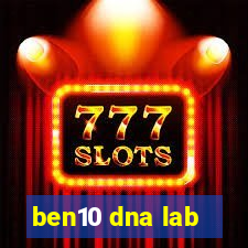 ben10 dna lab