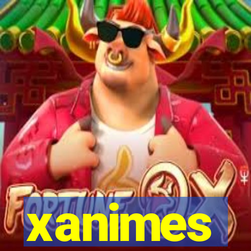 xanimes