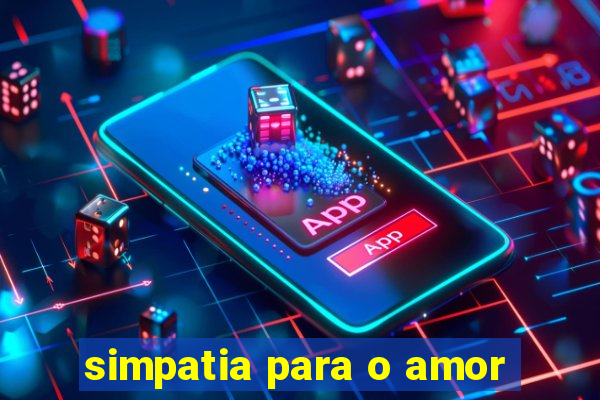 simpatia para o amor