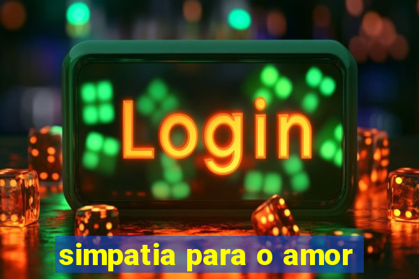 simpatia para o amor