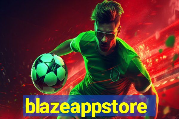 blazeappstore