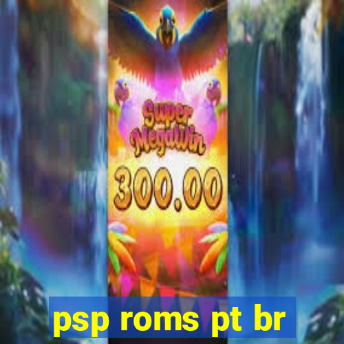 psp roms pt br