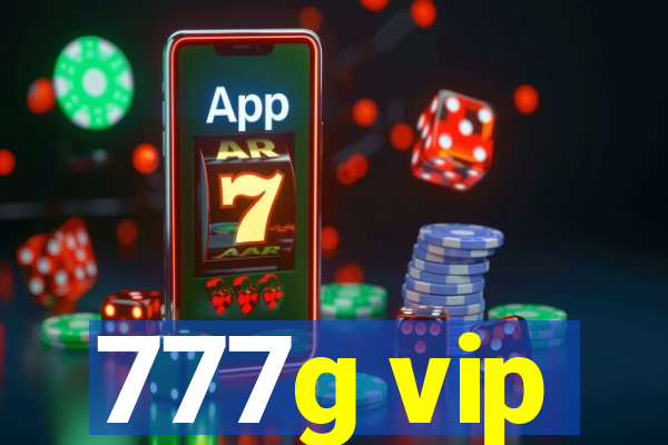 777g vip