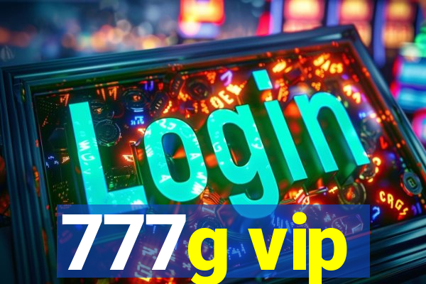 777g vip