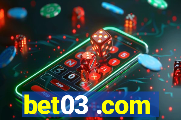 bet03 .com