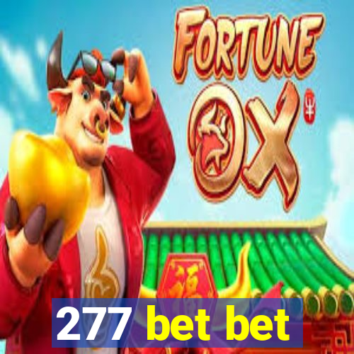 277 bet bet