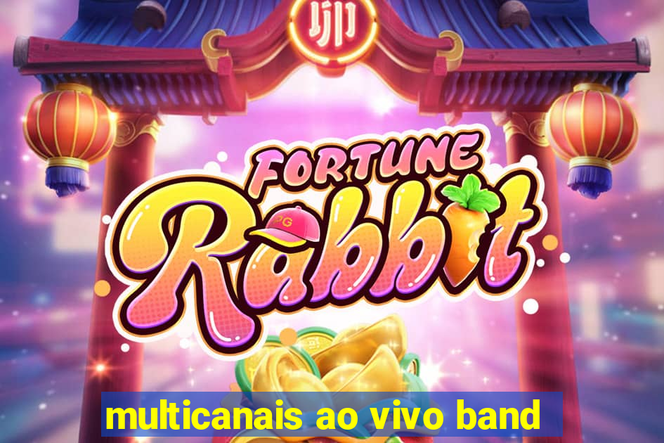 multicanais ao vivo band