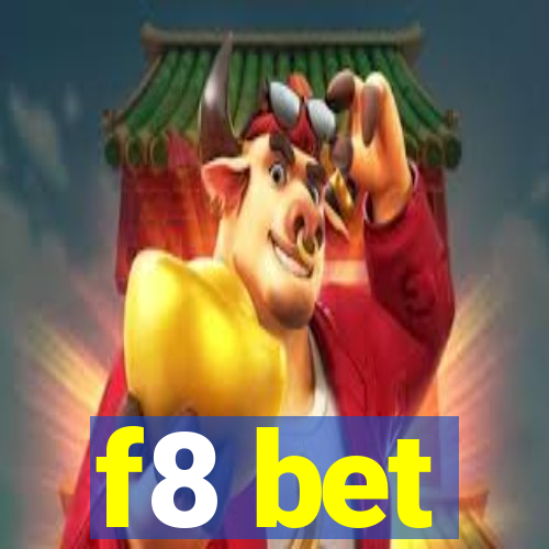 f8 bet