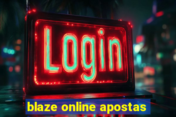 blaze online apostas