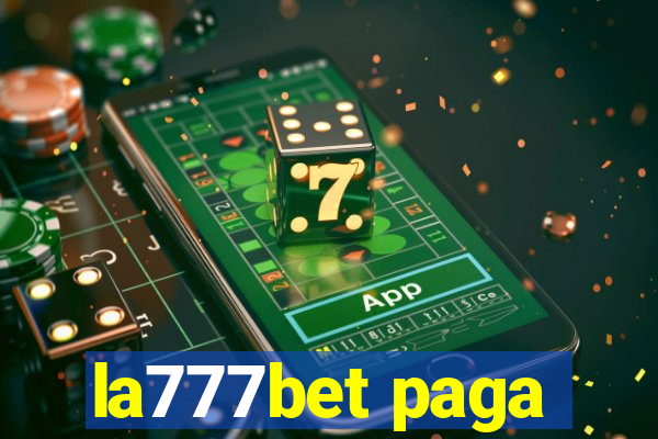 la777bet paga