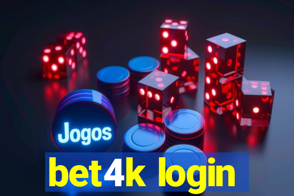 bet4k login