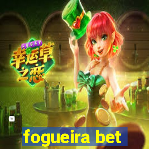 fogueira bet