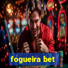 fogueira bet