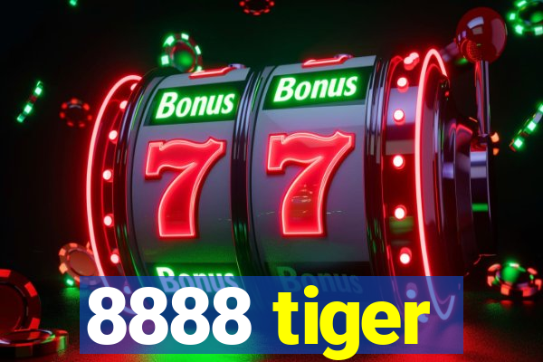 8888 tiger