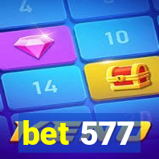 bet 577