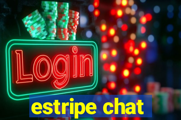 estripe chat