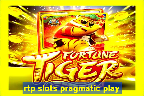 rtp slots pragmatic play