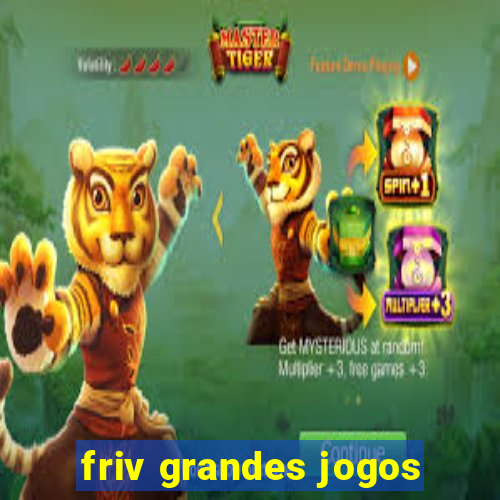 friv grandes jogos