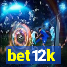 bet12k