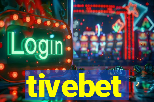 tivebet