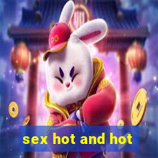 sex hot and hot