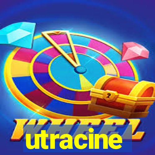 utracine