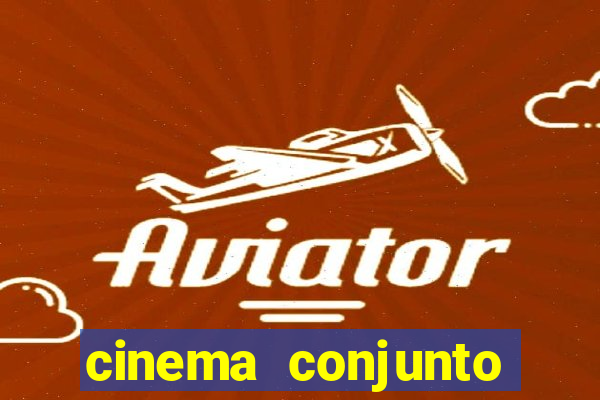 cinema conjunto nacional brasilia