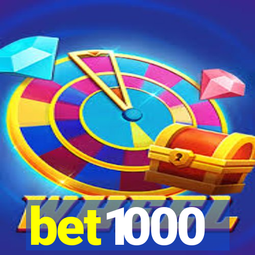 bet1000