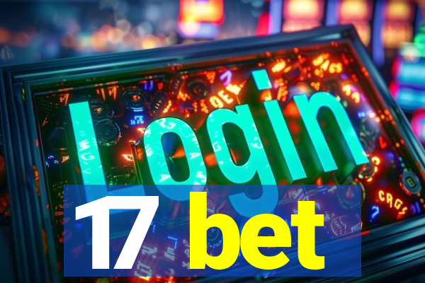 17 bet