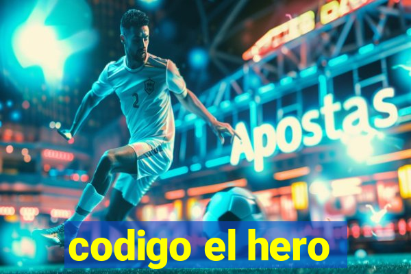 codigo el hero