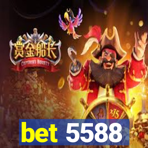 bet 5588