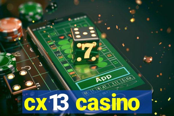 cx13 casino