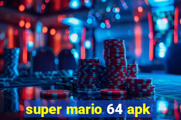 super mario 64 apk