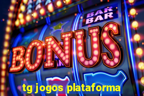 tg jogos plataforma