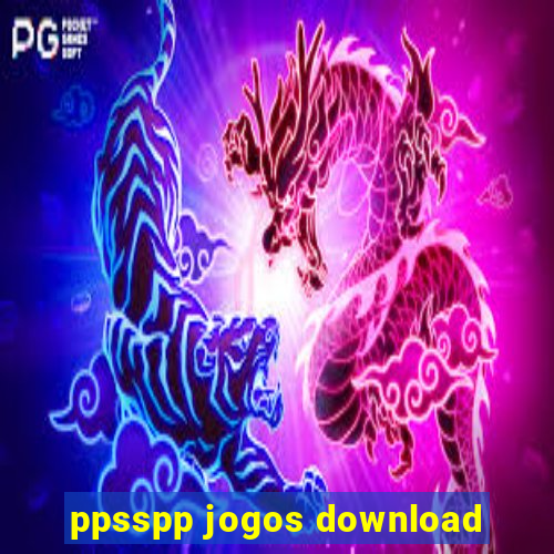 ppsspp jogos download