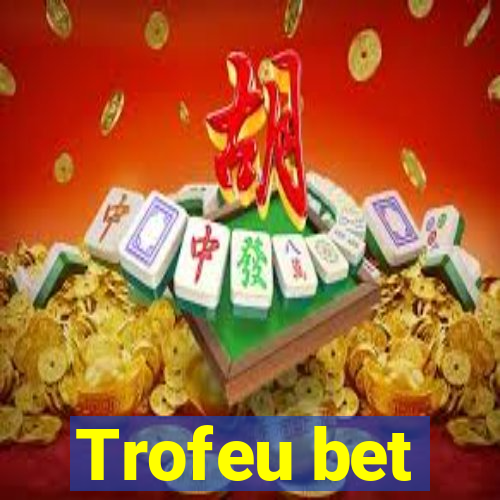 Trofeu bet