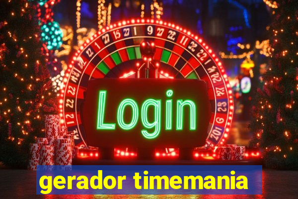 gerador timemania