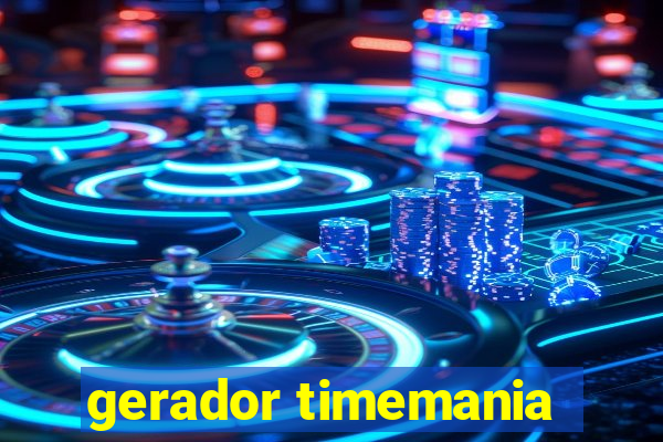 gerador timemania