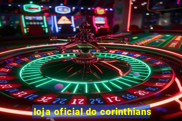 loja oficial do corinthians