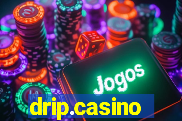 drip.casino