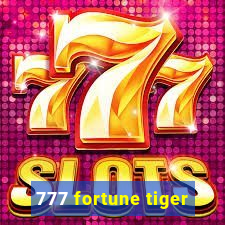 777 fortune tiger