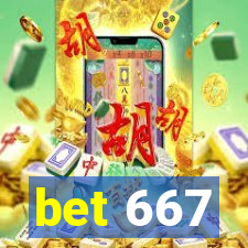 bet 667