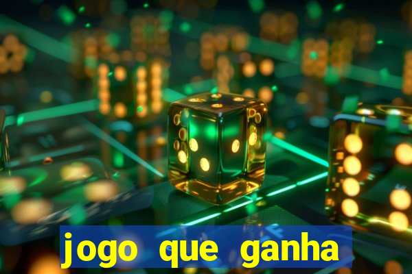 jogo que ganha dinheiro de verdade sem deposito