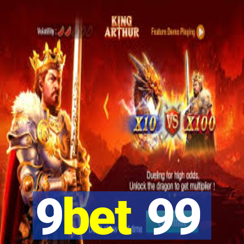 9bet 99