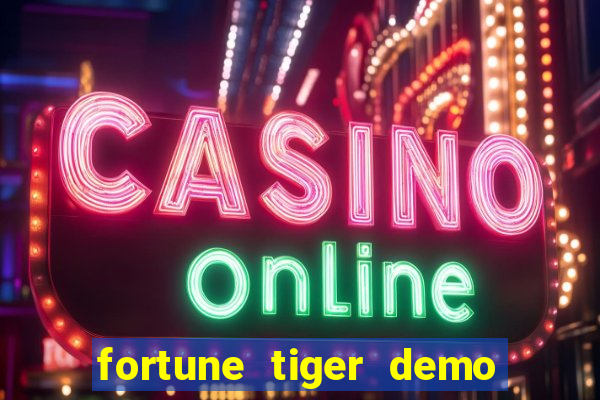 fortune tiger demo bet 500