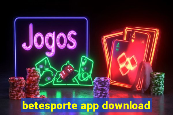 betesporte app download