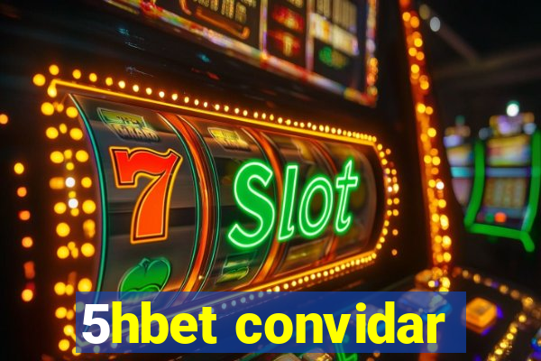 5hbet convidar