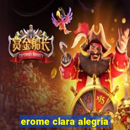 erome clara alegria