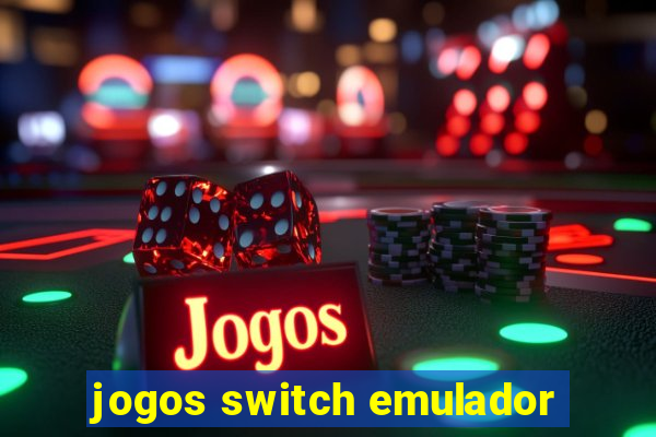 jogos switch emulador