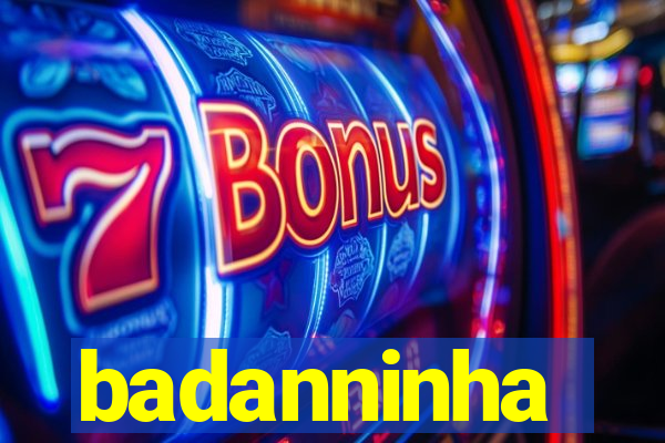 badanninha